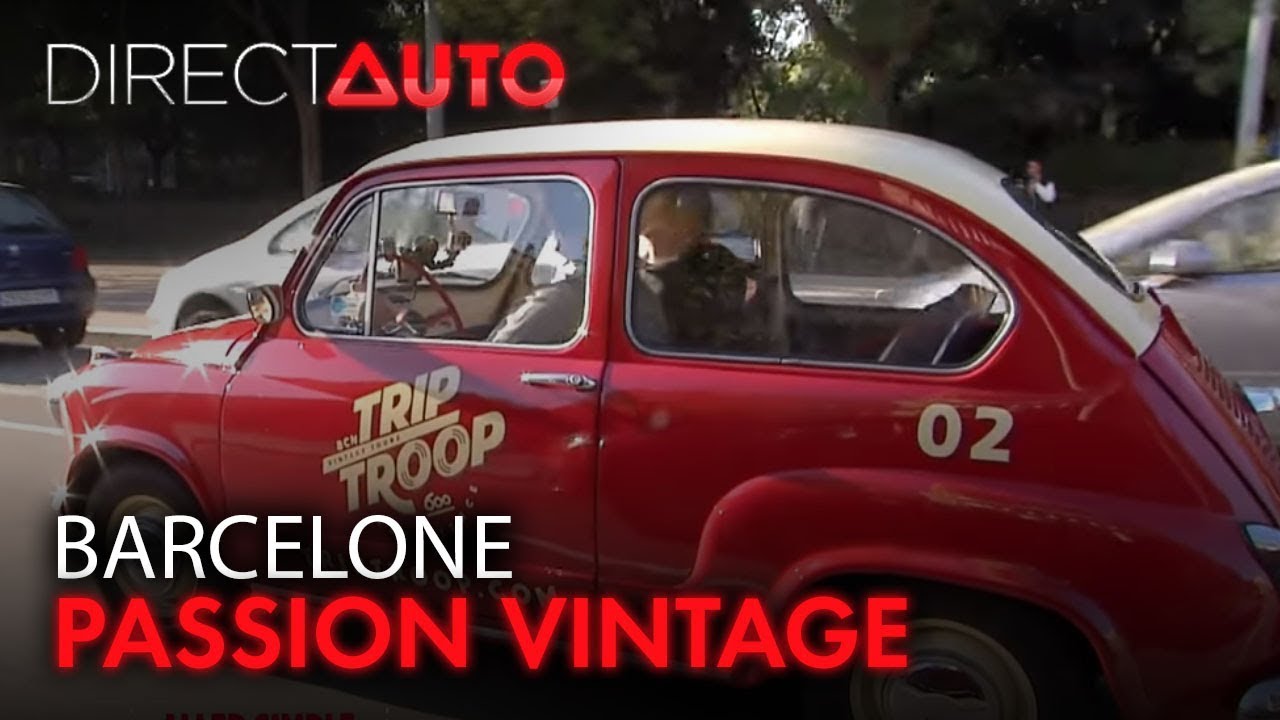 BARCELONE : LA PASSION VINTAGE SOUS LE SOLEIL !