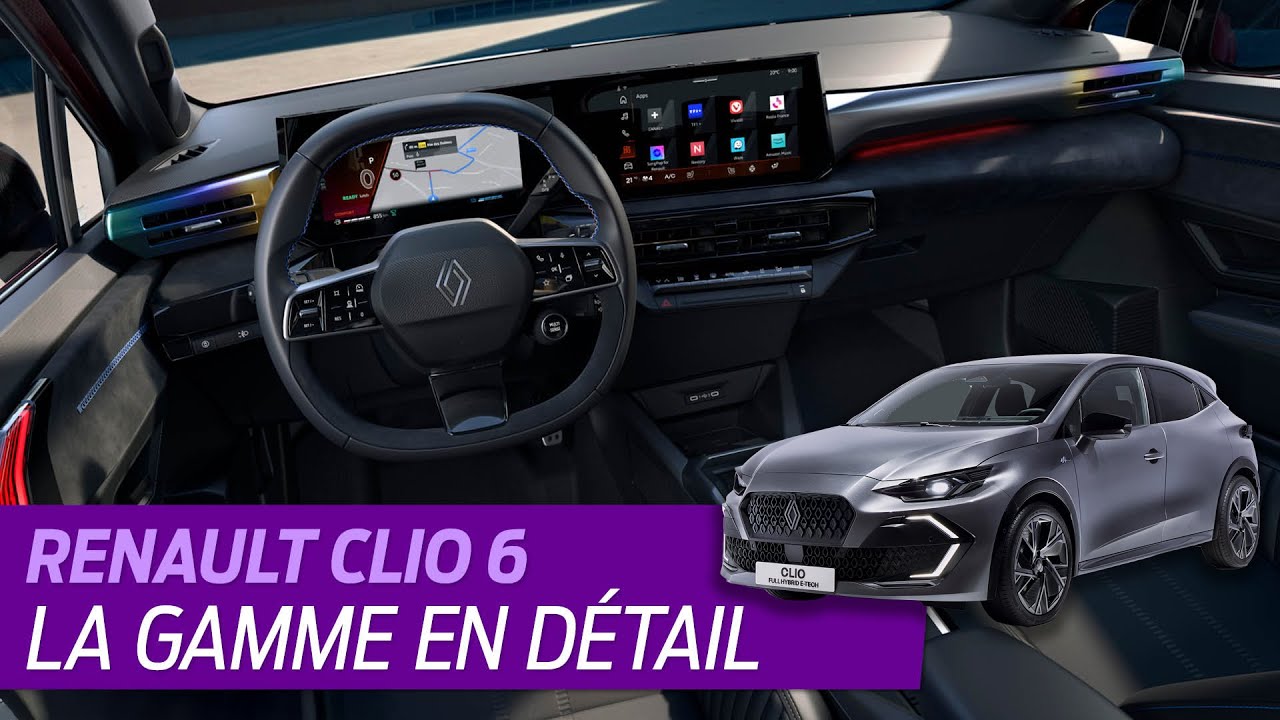 Nouvelle Renault CLIO 6 (2025) : la gamme de la citadine en détail