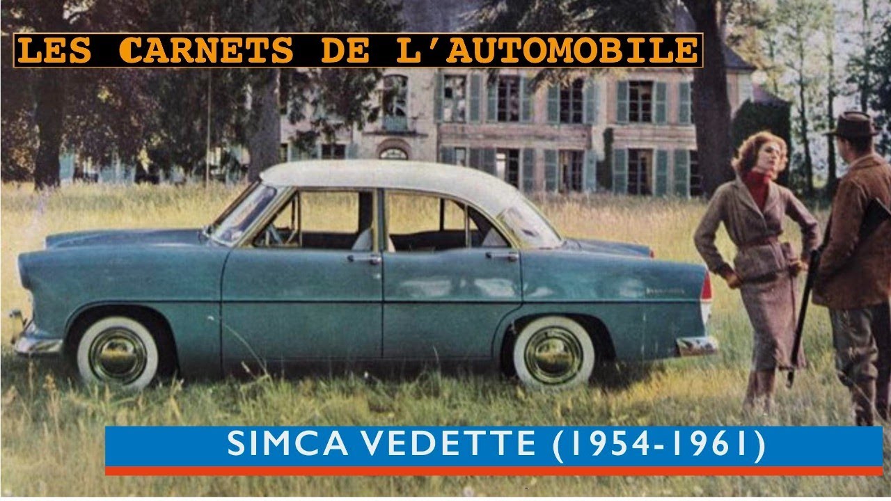 Simca Vedette (1954-1961) Les carnets de l'automobile