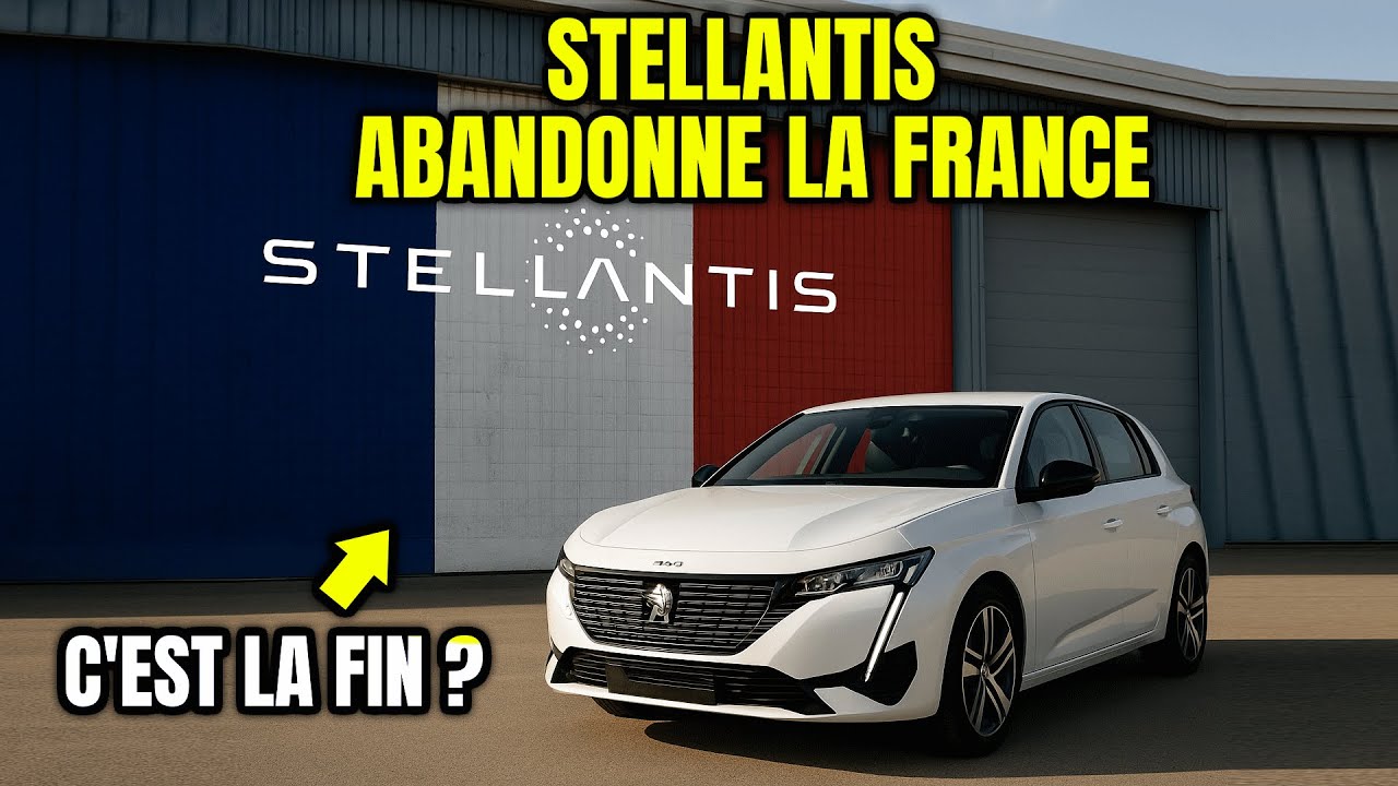 STELLANTIS ABANDONNE LA FRANCE...
