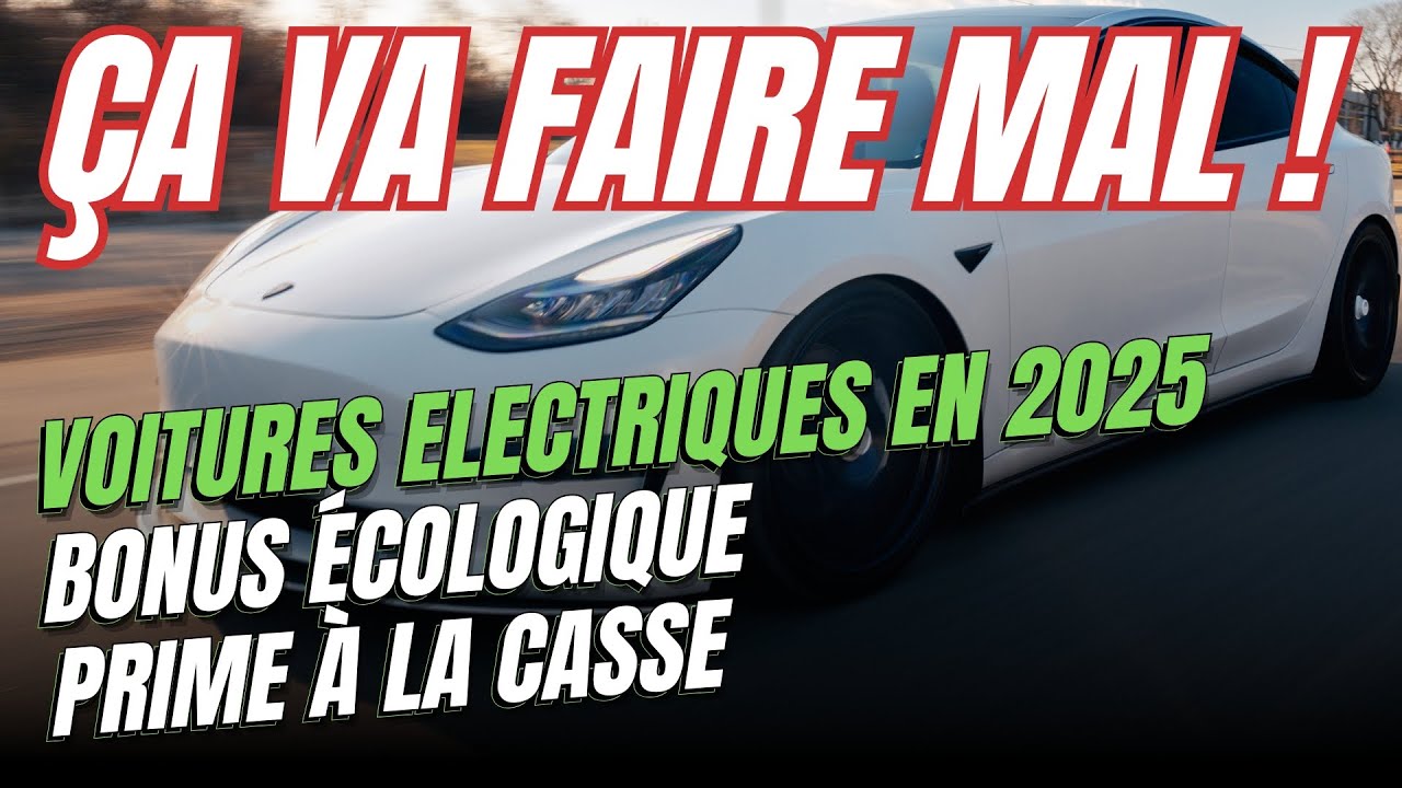 Véhicules électriques : Bonus écologique 2025, prime à la casse.. ça calme !